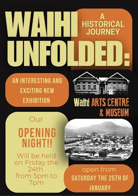 Exhibition: Waihi Unfolded - A Historical Journey